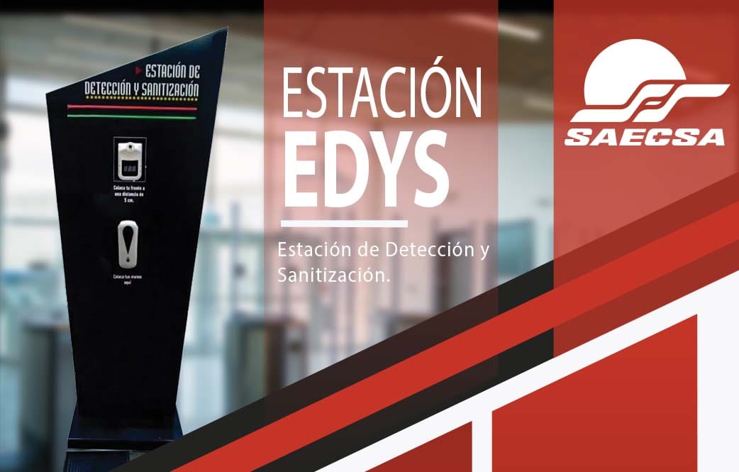 EDyS | Estación de Detección y Sanitización